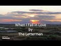 The Lettermen - When I Fall in Love