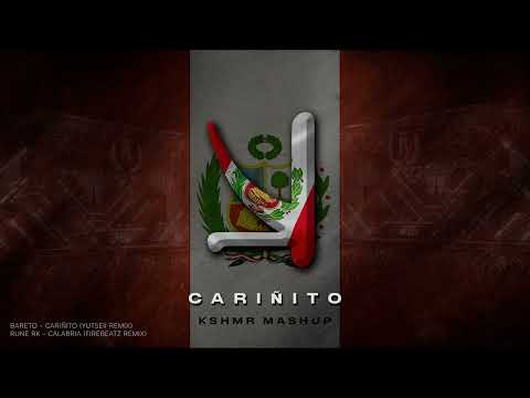 Bareto - Cariñito (YutSeii Remix) x Rune RK - Calabria [Firebeatz Remix] (KSHMR Mashup)