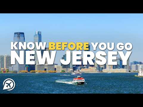 THINGS TO KNOW BEFORE YOU GO TO NEW JERSEY