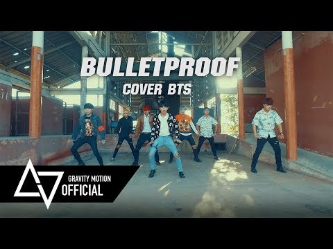 [ GRAVITY x Bullet Proof ] Teaser Dance Cover BTS "FIRE" From Thailand