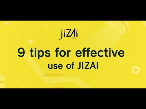 9 tips for effective use of JIZAI