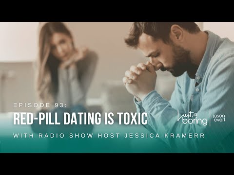 Red Pill Dating is Toxic