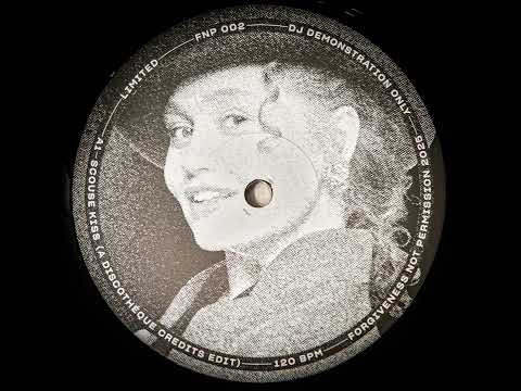 SCOUSE KISS - A DISCOTHEQUE CREDITS EDIT