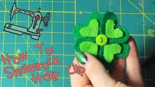 preview picture of video 'DIY Shamrock Hair Clip | St Patrick's Day Craft'