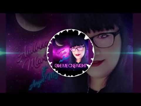 Andrea Martin feat Angel Miguel - Give Me One Night  ( ER CLUB MIX)