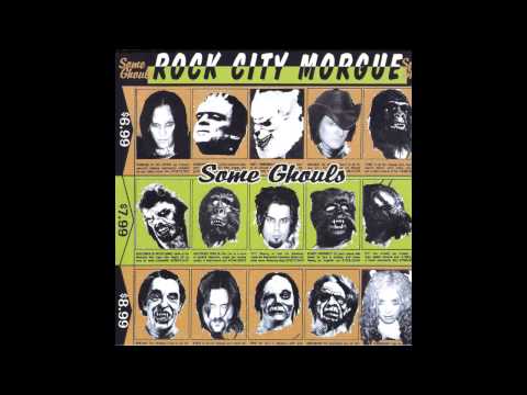 Rock City Morgue - Some Ghouls (full album, HQ, HD), hard rock