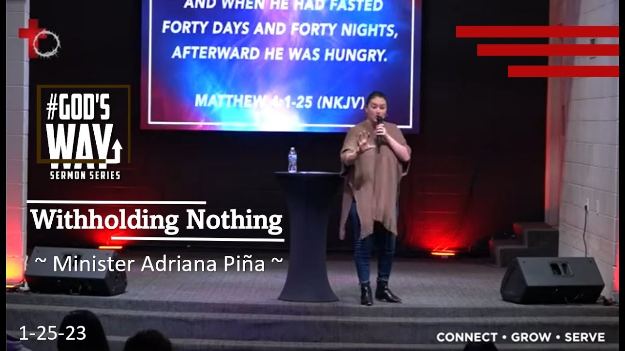 7. 'Withholding Nothing' Wed. 7pm