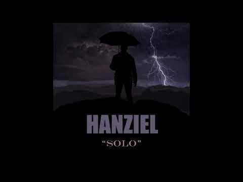 Hanziel - Solo (Prod @ovythouni5280 )