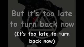 Dead By Sunrise - Too Late (Legendado) Lyrics