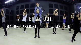 Bruk Out (Major Lazer ft. T.O.K. &amp; Ms Thing) | Fel Choreography