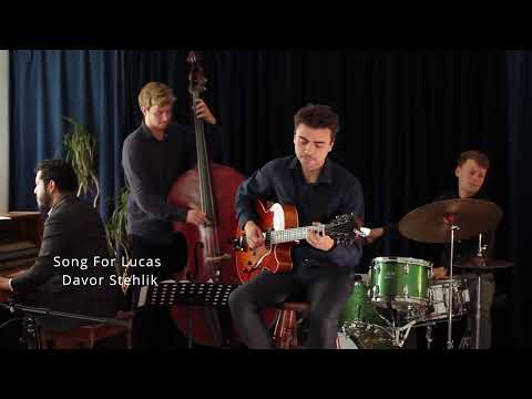 Davor Stehlik Quartet - Song For Lucas