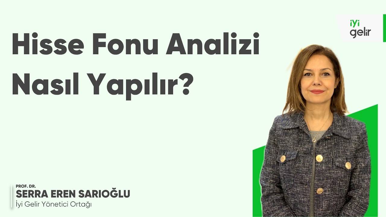 Hisse Fonu Analizi Nasıl Yapılır?