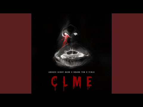 CLME (feat. Hoàng Tôn, TINLE)