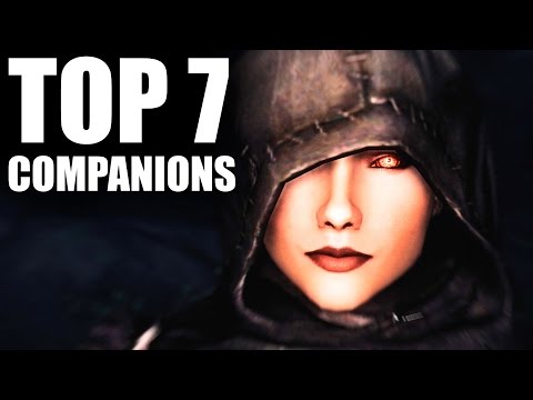 Skyrim - Top 7 Companions