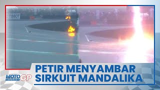 Video Detik-detik Momen Mengerikan Petir Menyambar Lintasan MotoGP Mandalika saat Hujan