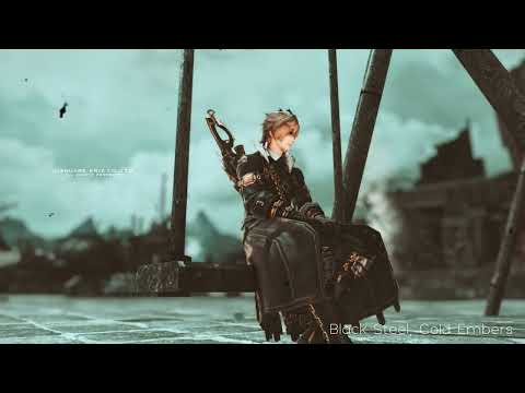 FFXIV｜ ℬ𝓁𝒶𝒸𝓀 𝒮𝓉𝑒𝑒𝓁, 𝒞𝑜𝓁𝒹 ℰ𝓂𝒷𝑒𝓇𝓈..｜𝟚𝟘𝟚𝟛.𝟘𝟟.𝟙𝟚