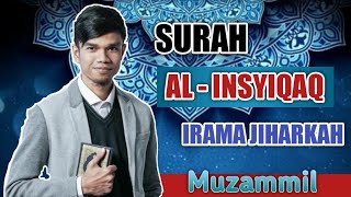 Download lagu SURAH AL - INSYIQAQ IRAMA JIHARKAH (AJAM) MUZAMMIL HASBALLAH | Audio Text mp3 Download lagu SURAH AL - INSYIQAQ IRAMA JIHARKAH (AJAM) MUZAMMIL HASBALLAH | Audio Text mp3