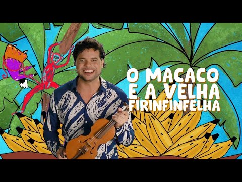 O Macaco e a Velha Firinfinfelha I Estação Criança