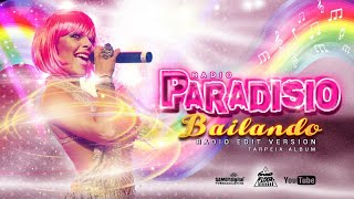 Paradisio - Bailando (Radio Edit Version) - AUDIOVIDEO - From Tarpeia Album