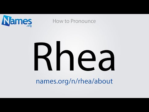 How to Pronounce Rhea