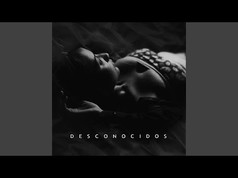 Desconocidos