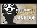 The Story of Converge's Jane Doe