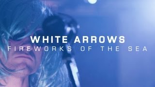White Arrows - Fireworks of the Sea // The HoC Palm Springs 2013