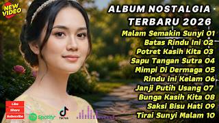 Download lagu ALBUM LAGU NOSTALGIA PALING SEDIH 😭 PATAH HATI 💔 TERBARU 2026/TEMAN SANTAI KERJA PERJALANAN mp3