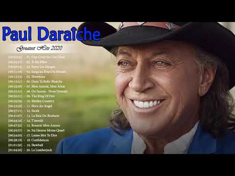 Paul Daraîche Greatest Hits Full Playlist ♪♫♬ Best Of Paul Daraîche Full Album 2020