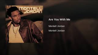 Montell Jordan - Are You With Me (Official Audio)
