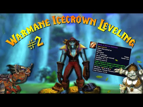 Leveling and Gearing from Scratch (Warmane Icecrown) #2