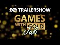 Xbox Games With Gold Juli 2021 Die XA Trailershow