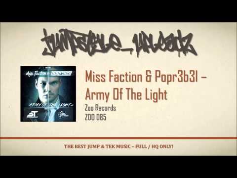 Miss Faction & Popr3b3l - Army Of The Light