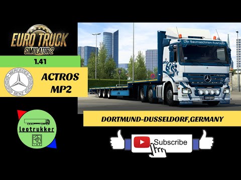 ETS 2 1.41●Mercedes-Benz Actros MP2●Dortmund-Dusseldorf,Germany●New Update
