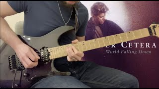 Peter Cetera (&amp; Chaka Khan) - Feels Like Heaven (Guitar Cover)