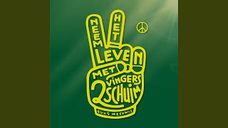 Neem Het Leven Met Twee Vingers Schuim Lyrics English Translation