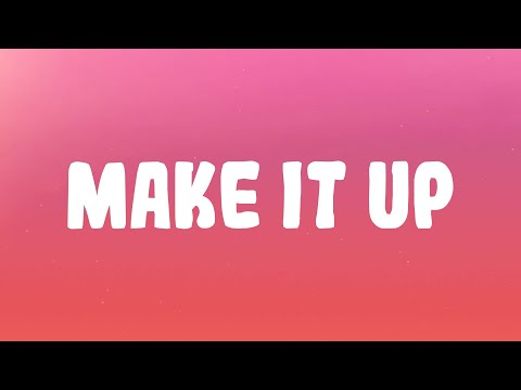 Doja Cat - Make It Up