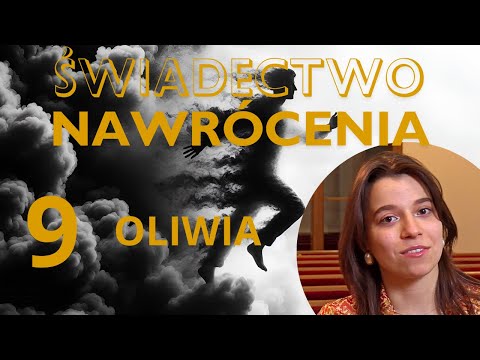 Conversion Testimony 9: Olivia