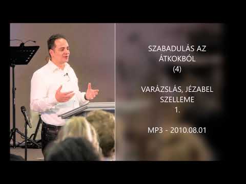 Georgisz: Varázslás, Jézabel szelleme (1) - Szabadulás az átokból (4) 10/08/01