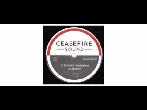 Ranking Joe / Kenny Knots - Leave Babylon / Never Expected - 10" - Ceasefire Sound