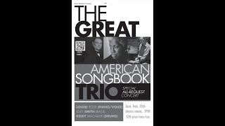 Great American Song Book Trio - Feb. 11, 2024