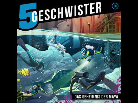 5 Geschwister 30. Das Geheimnis der Maya