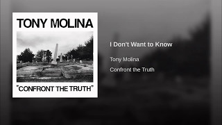 I Don't Want to Know by Tony Molina