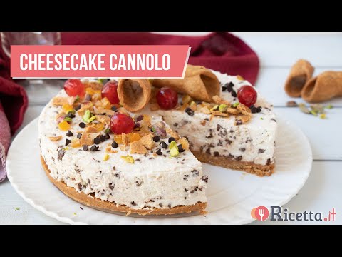 Cheesecake Cannolo, senza cottura e facilissima - Ricetta.it
