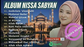 Download lagu SHOLAWAT MERDU NABI TERBARU | NISSA SABYAN FULL ALBUM TERPOPULER 2025 | SHOLAWAT NABI TERNYAMAN 2025 mp3 Download lagu SHOLAWAT MERDU NABI TERBARU | NISSA SABYAN FULL ALBUM TERPOPULER 2025 | SHOLAWAT NABI TERNYAMAN 2025 mp3