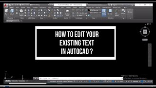 HOW TO EDIT AN EXISTING TEXT IN AUTOCAD?