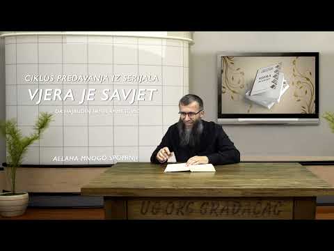 Allaha mnogo spominji - Vjera je savjet - dr.Hajrudin Ahmetović