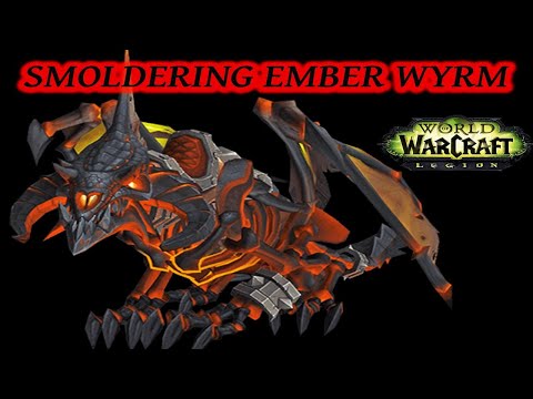 How to Get the Smoldering Ember Wyrm - World of Warcraft