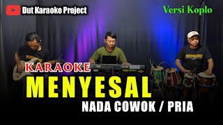 Download lagu MENYESAL KARAOKE NADA COWOK/PRIA (MANSYUR S) VERSI KOPLO mp3