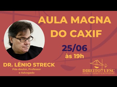 Aula Magna do Curso de Direito da UFSC com Prof. Doutor Lênio Streck